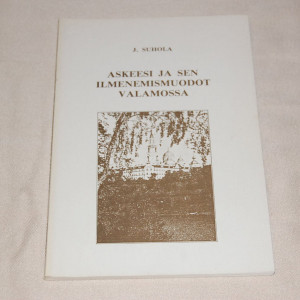 J. Suhola Askeesi ja sen ilmenemismuodot Valamossa